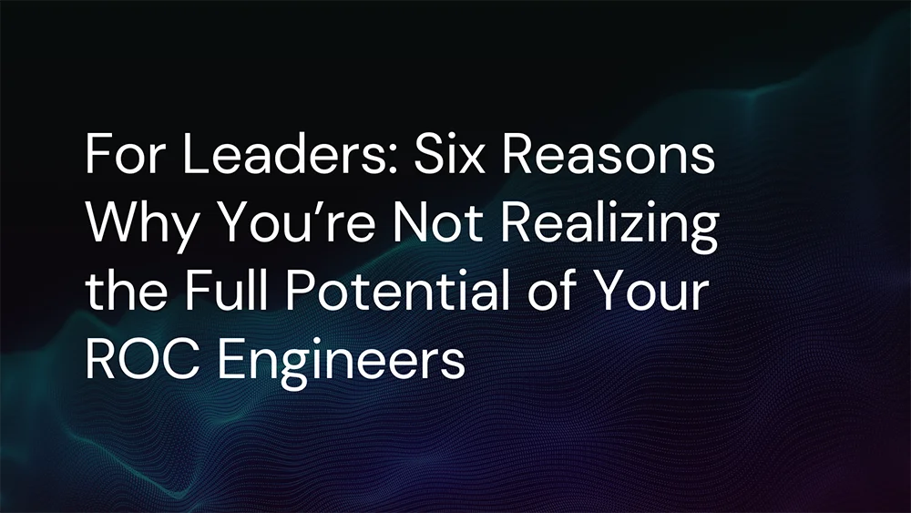 Image Showcasing 6 Reasons Your Remote Operations Center Is Not Utilizing Engineers